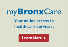 myBronxCare - Your online access to health care services - Learn more